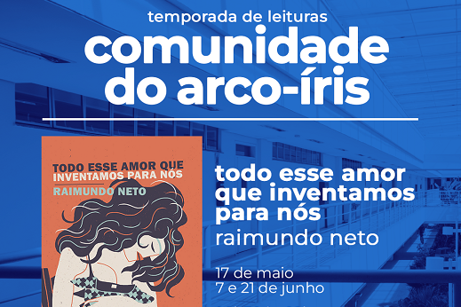 Os encontros serão virtuais e abertos ao público mediante inscrição prévia (Imagem: Divulgação) Imagem: imagem no fundo azul marinho. Em primeiro plano, escrito na cor branca comunidade do arco-íris