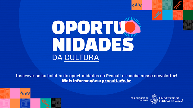 Banner de divulgação do boletim Oportunidades da Cultura (Imagem: Divulgação/Procult)