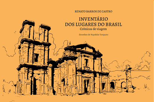 Livro do servidor Renato Barros de Castro traz aspectos do patrimônio cultural das cinco regiões brasileiras (Imagem: Divulgação) Capa do livro do servidor com desenho de um casarão antigo
