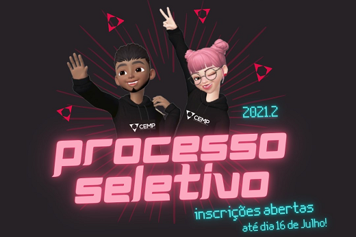 Os selecionados poderão atuar nas diretorias ou nos projetos do CEMP, de acordo com seus interesses e com as necessidades do programa (Imagem: Divulgação) Imagem: Os selecionados poderão atuar nas diretorias ou nos projetos do CEMP, de acordo com seus interesses e com as necessidades do programa (Imagem: Divulgação)