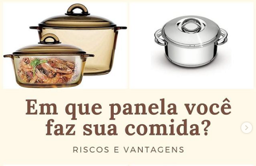 Exemplo de postagem do perfil do projeto, ensinando sobre as vantagens e desvantagens de determinados materiais de panelas (Imagem: divulgação) Imagem: Exemplo de postagem do perfil do projeto, ensinando sobre as vantagens e desvantagens de determinados materiais de panelas (Imagem: divulgação)