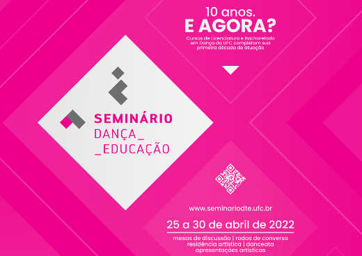 Os Cursos de Dança da UFC realizam, de 25 a 30 de abril, o Seminário Dança_Educação (SD_E) como parte das comemorações de seus 10 anos de atuação (Imagem: Divulgação) Imagem: Logo do seminário Dança_Educação, com fundo rosa e letras na cor branca.