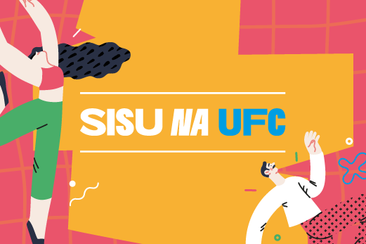 Os candidatos selecionados na Chamada Regular do SISU para a UFC deverão solicitar matrícula, exclusivamente pela Internet, de 2 a 6 de março (Imagem: Design/UFC Informa) Imagem: logomarca do SISU na UFC