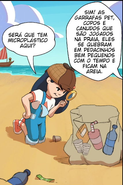 Imagem: em uma praia, uma menina de chapéu observa a areia com uma lupa perto de pequenos resíduos plásticos. Ao lado, um saco com garrafas e copos recolhidos. O diálogo explica que garrafas PET, copos e canudos se quebram em pedaços muito pequenos com o tempo e permanecem na areia como microplástico